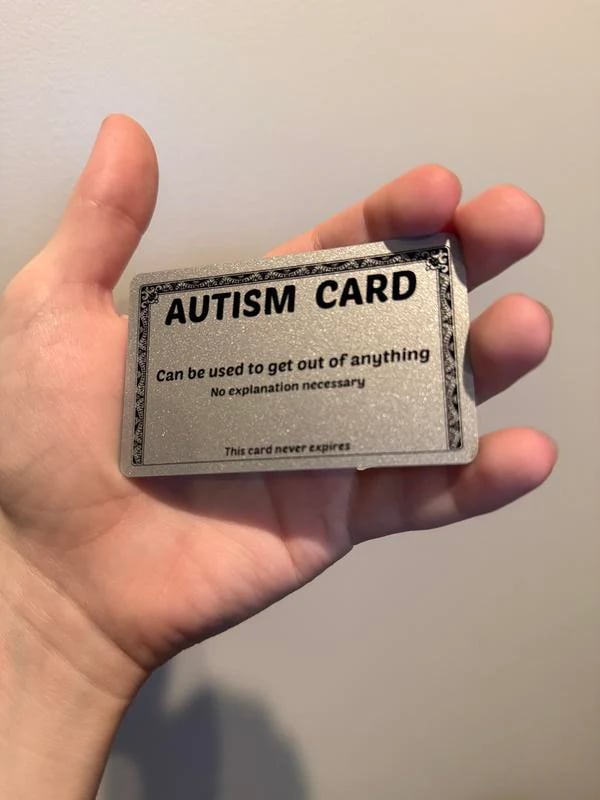 Funny Autism Excuse Card