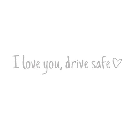 💓 I love you, drve safe Sticker(3pcs)