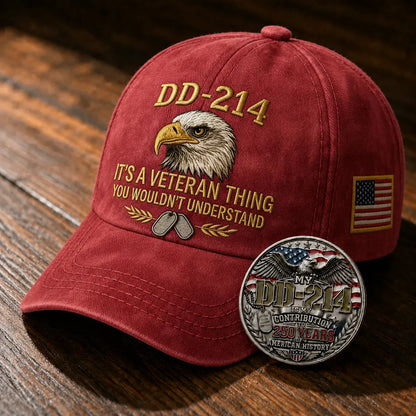DD-214 Veteran 3D Embroidered Cap - “IT'S A VETERAN THING YOU WOULDN'T UNDERSTAND”🎁 Free Honor Coin With Every Cap Purchase