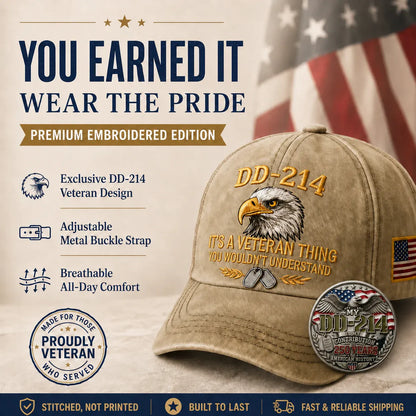 DD-214 Veteran 3D Embroidered Cap - “IT'S A VETERAN THING YOU WOULDN'T UNDERSTAND”🎁 Free Honor Coin With Every Cap Purchase