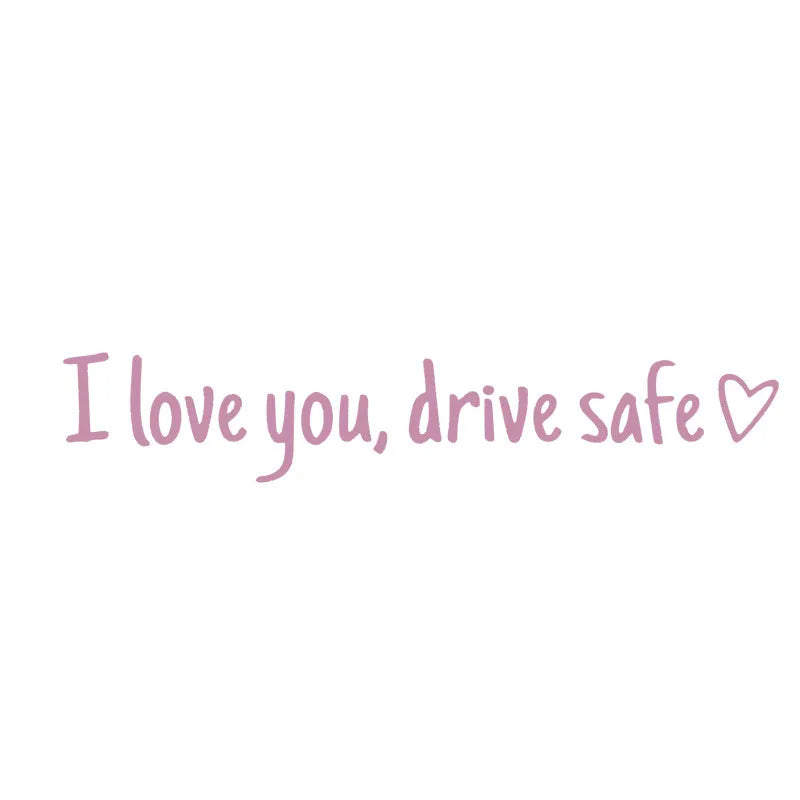 💓 I love you, drve safe Sticker(3pcs)